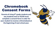 ChromeBook Consent Form for Rising 9th graders