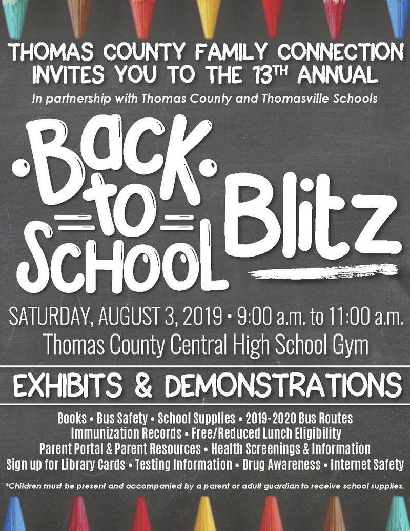 Back to School Blitz - Thomas County Central High School Gym - Saturday, August 3 - 9:00-11:00 AM
